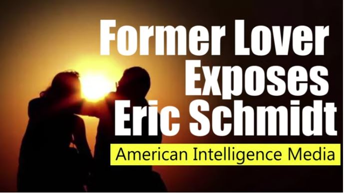 Former Lover Exposes Eric Schmidt